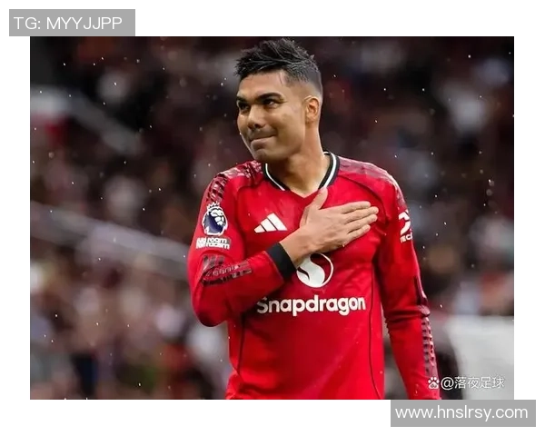 曼晚：曼联不应续约行将34岁的卡塞米罗，马奎尔值得降薪留下